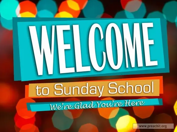 A colorful background with the words welcome to sunday school.